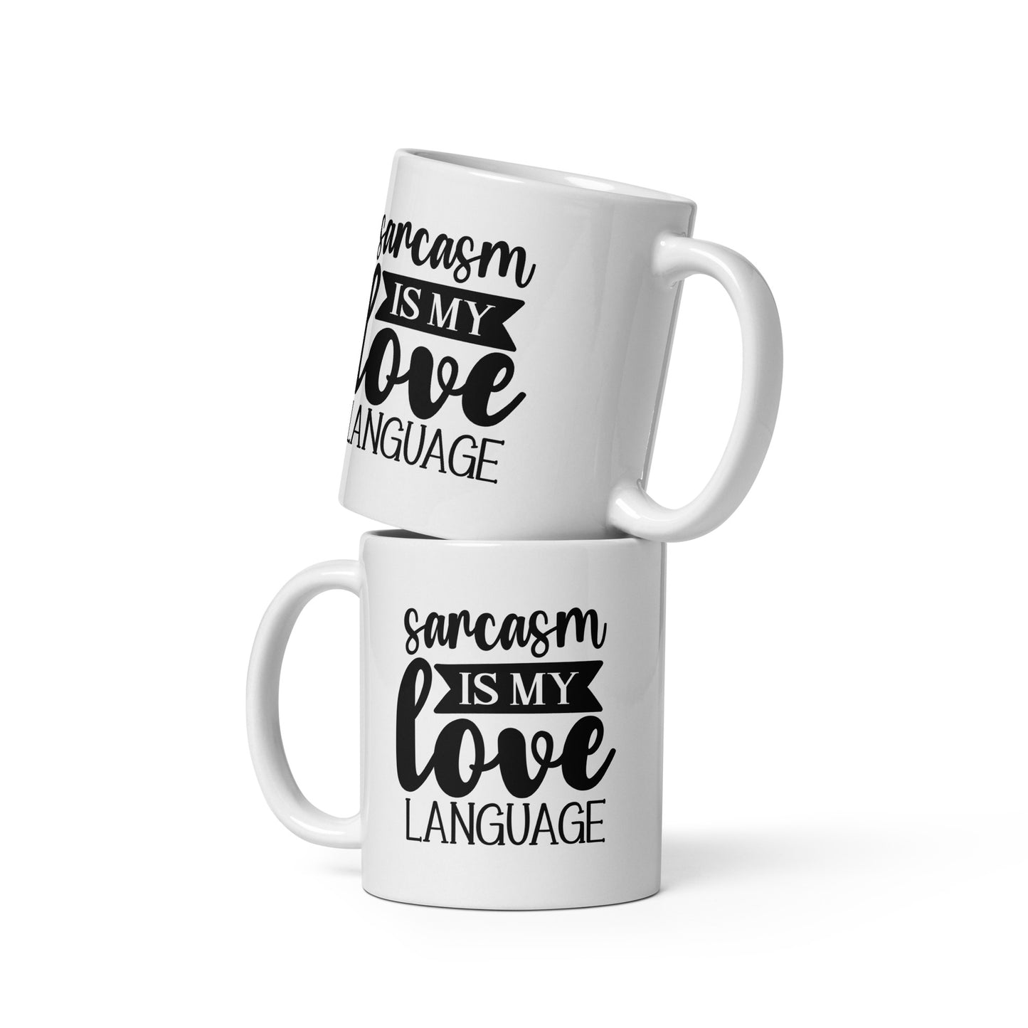 Sarcasm Love Language Coffee Mug