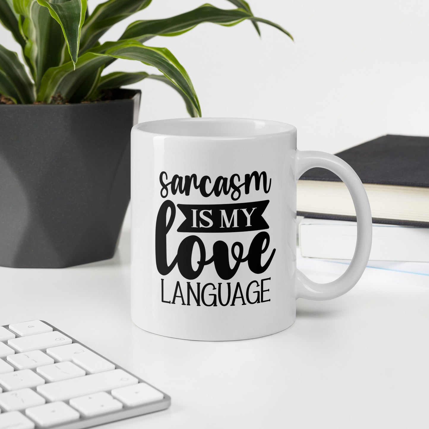 Sarcasm Love Language Coffee Mug