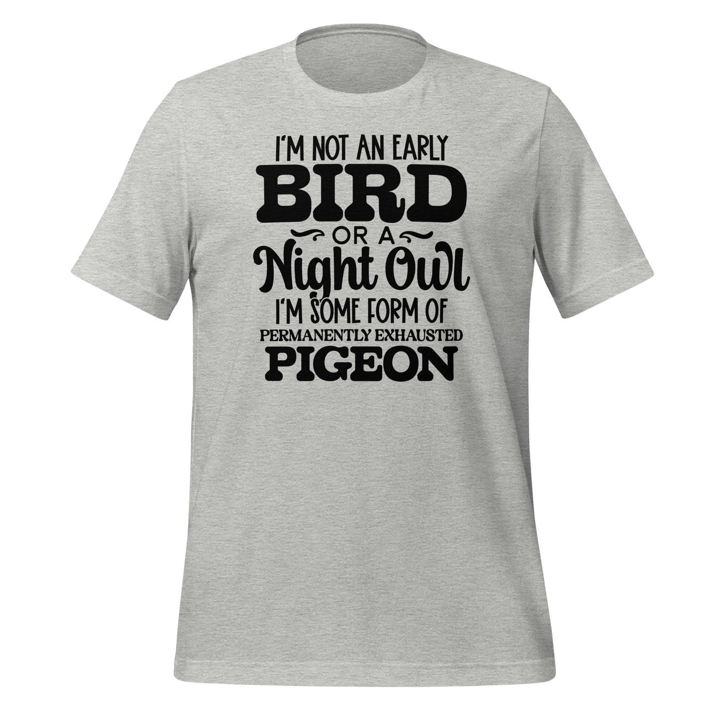 Permanently Exhausted Pigeon Tee: Casual Comfort with a Hint of Humor