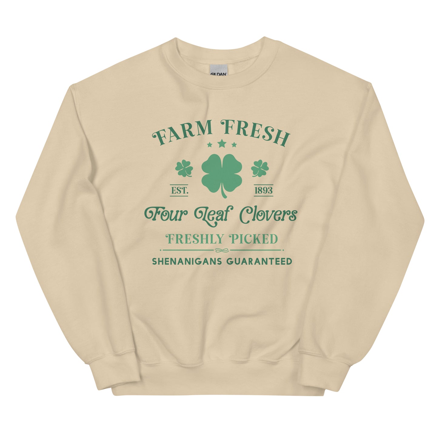 Farm Fresh Four-Leaf Clovers Freshly Picked. Shenanigans Guaranteed Crewneck Sweatshirt