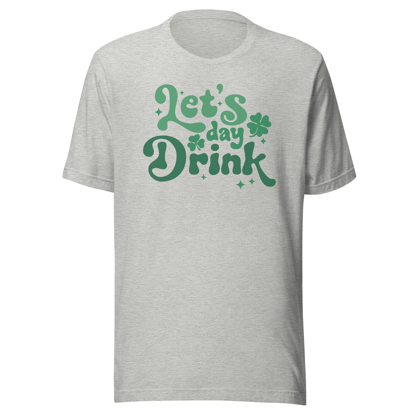 Let's Day Drink St Patricks Day Tshirt
