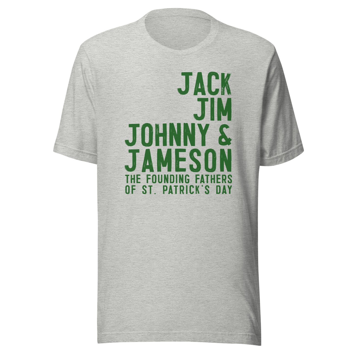 Funny St Patricks Day Founding Fathers Unisex TShirt