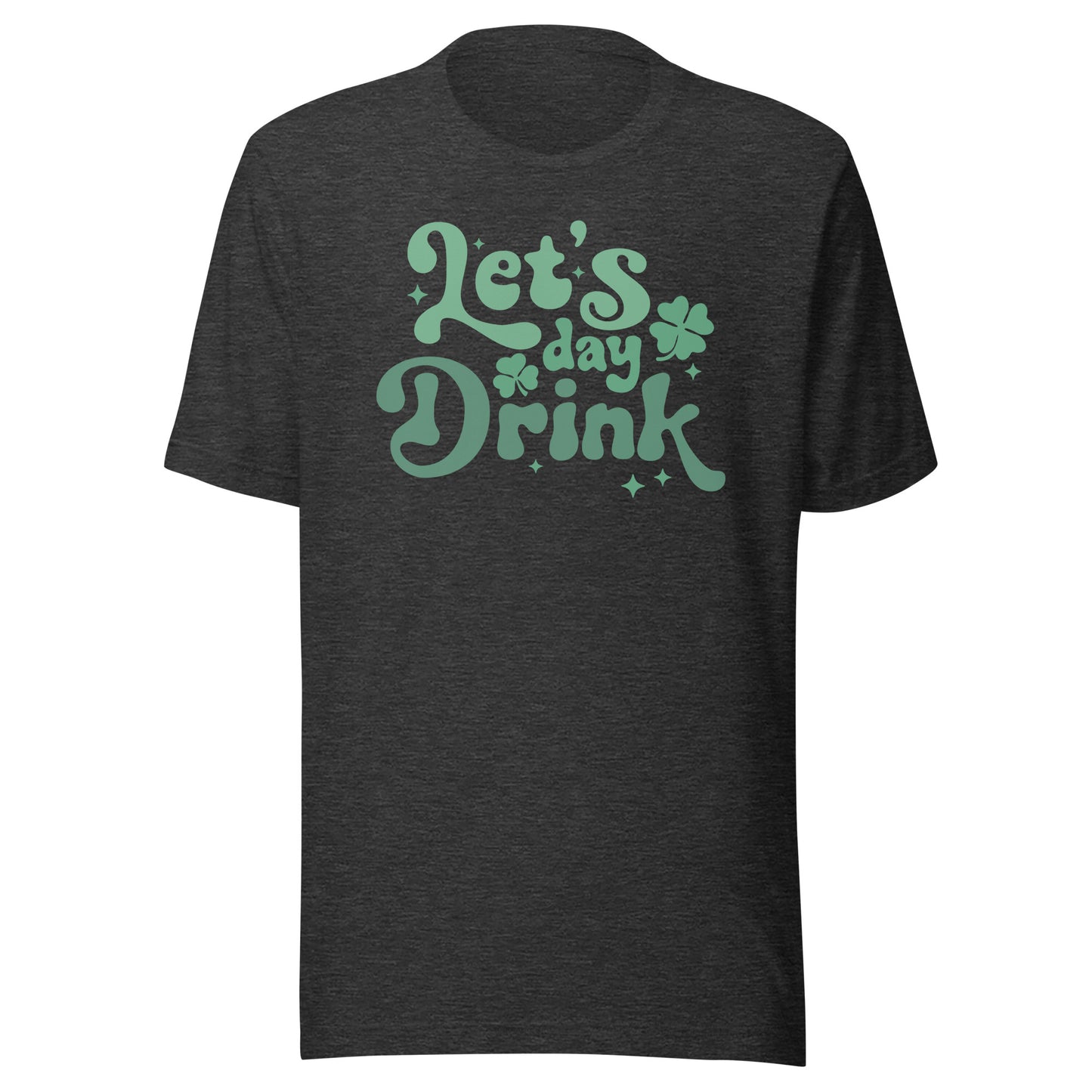 Let's Day Drink St Patricks Day Tshirt