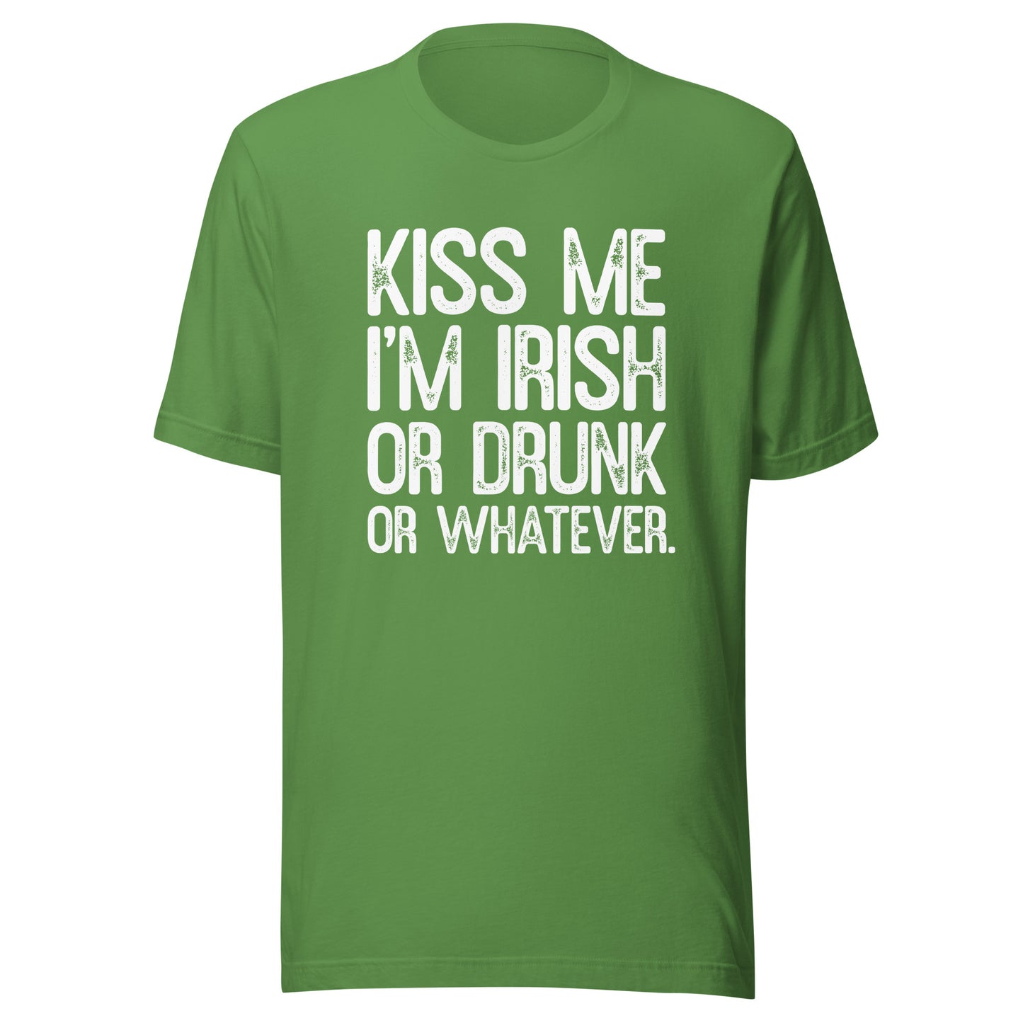 Kiss Me Im Irish or Drunk or Whatever St Paddys Day Tshirt