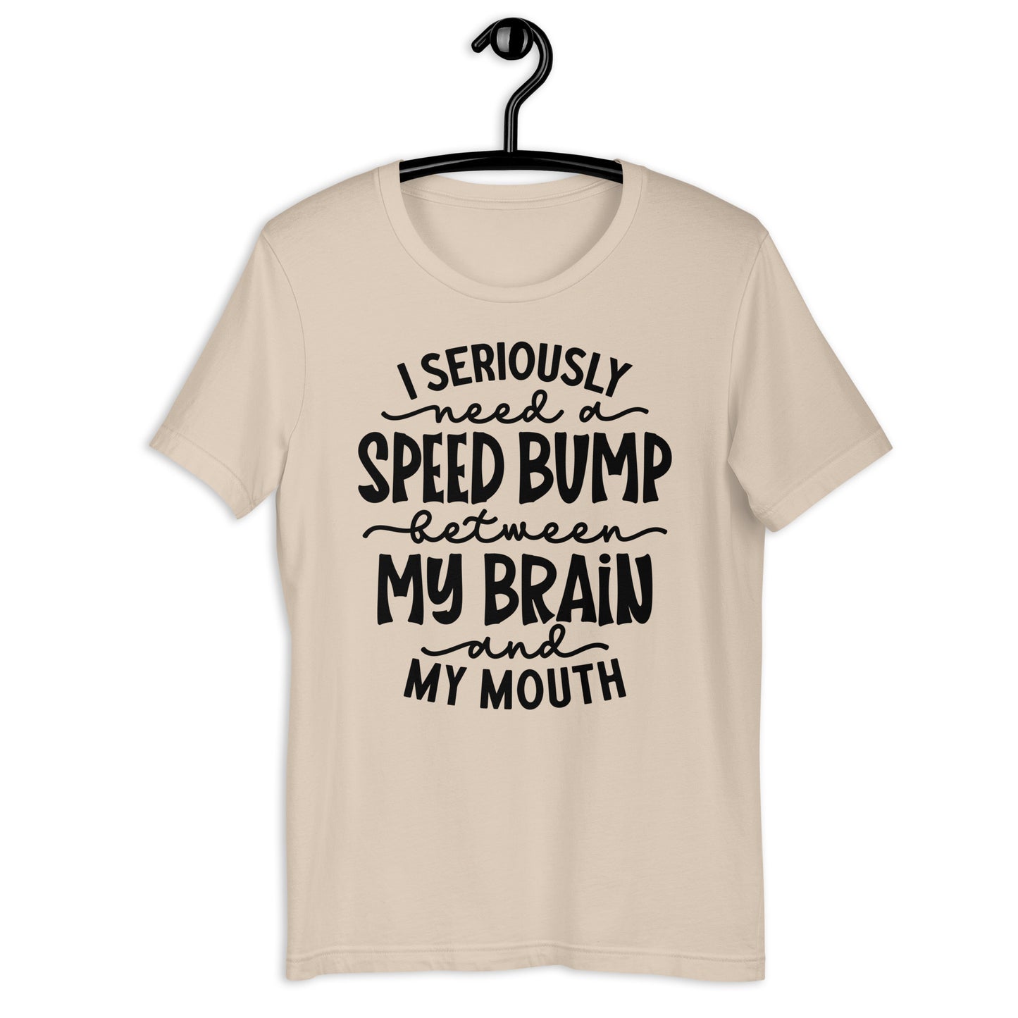 Spontaneity Unleashed: Brain-to-Mouth Speed Bump Shirt