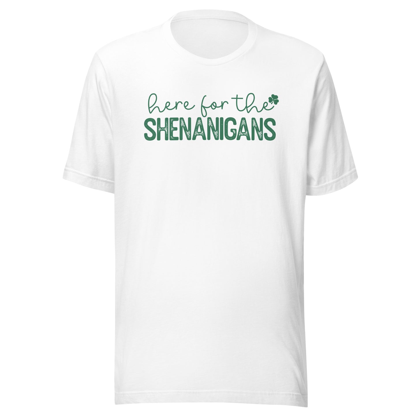 Here for the Shenanigans St Patricks Day Shirt