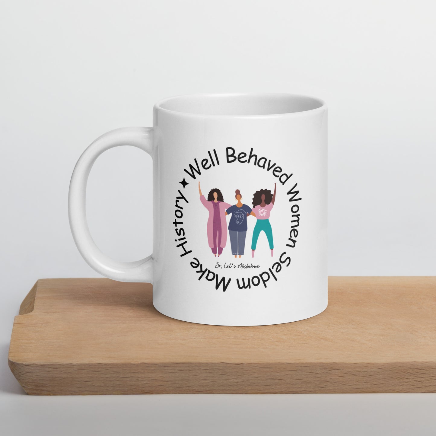Let's Misbehave Coffee Mug