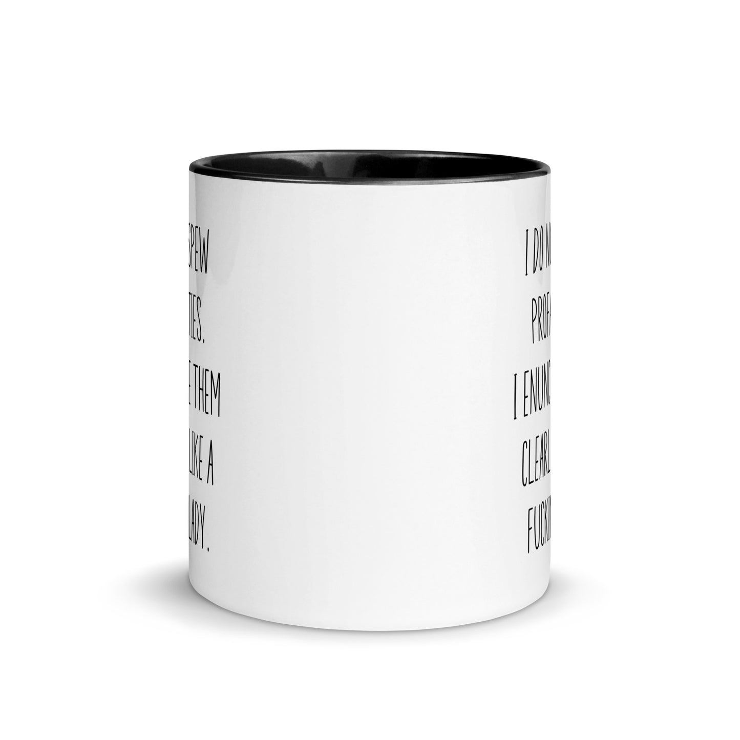 I Do Not Spew Profanities Coffee Mug