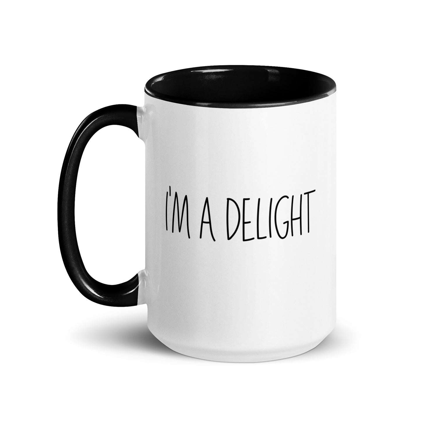 Im A Delight Boldly Stated Coffee Mug