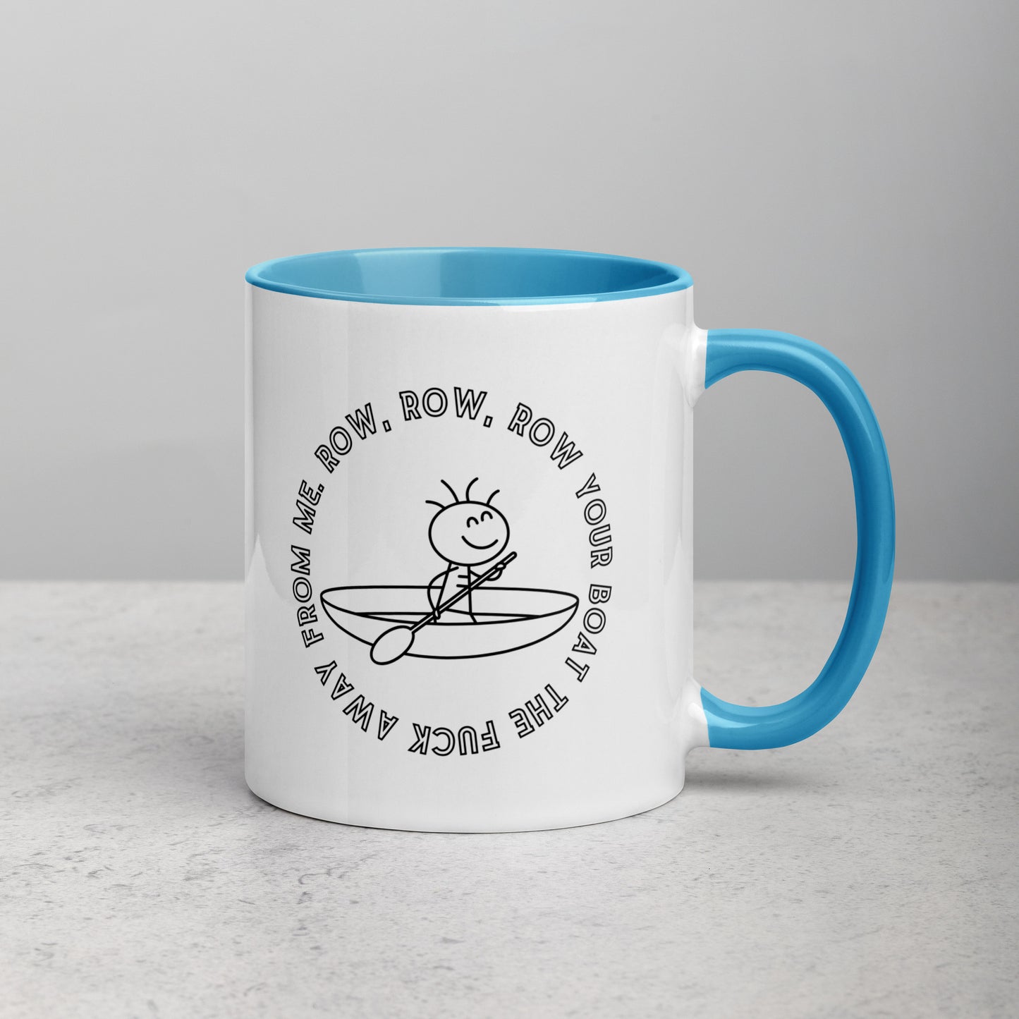 Row Your Boat the Fuck Away Coffee Mug