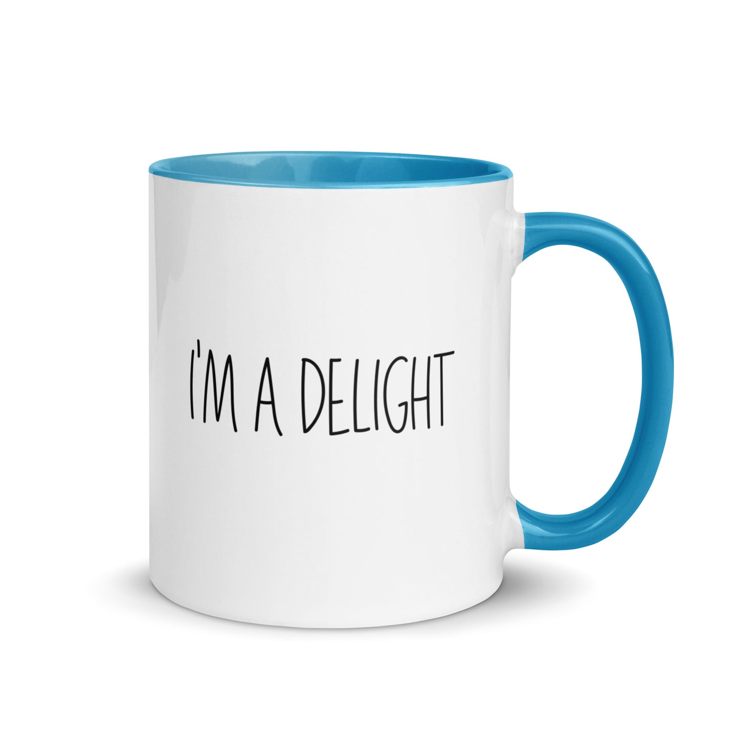 Im A Delight Boldly Stated Coffee Mug