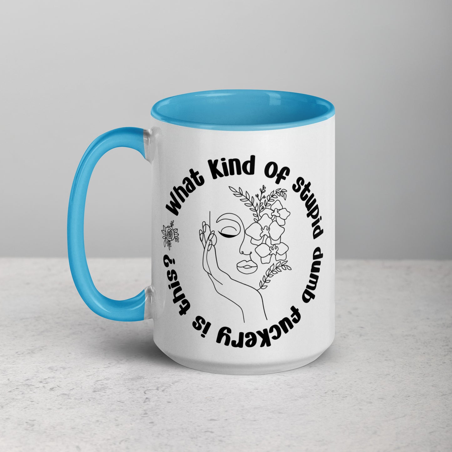 Stupid Dumbfuckery Coffee Mug