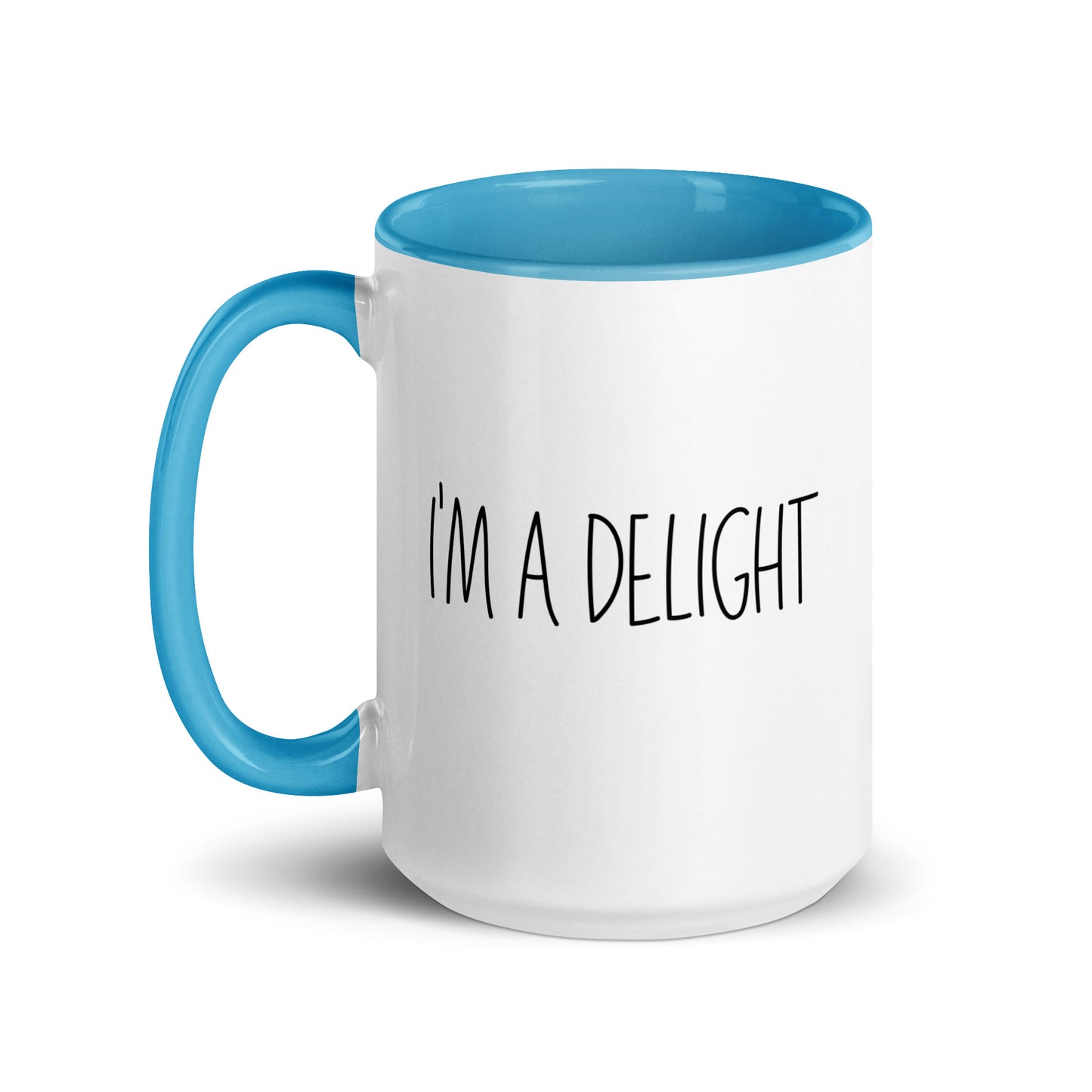 Im A Delight Boldly Stated Coffee Mug