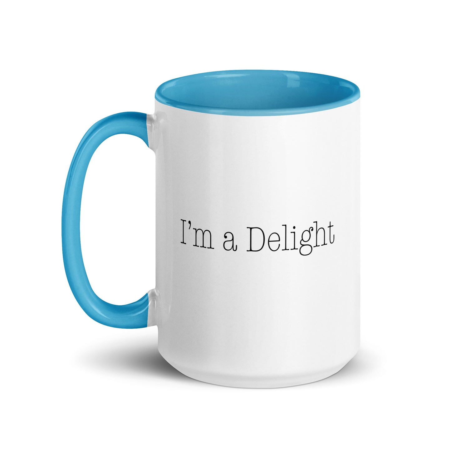 I'm a Delight Statement Coffee Mug