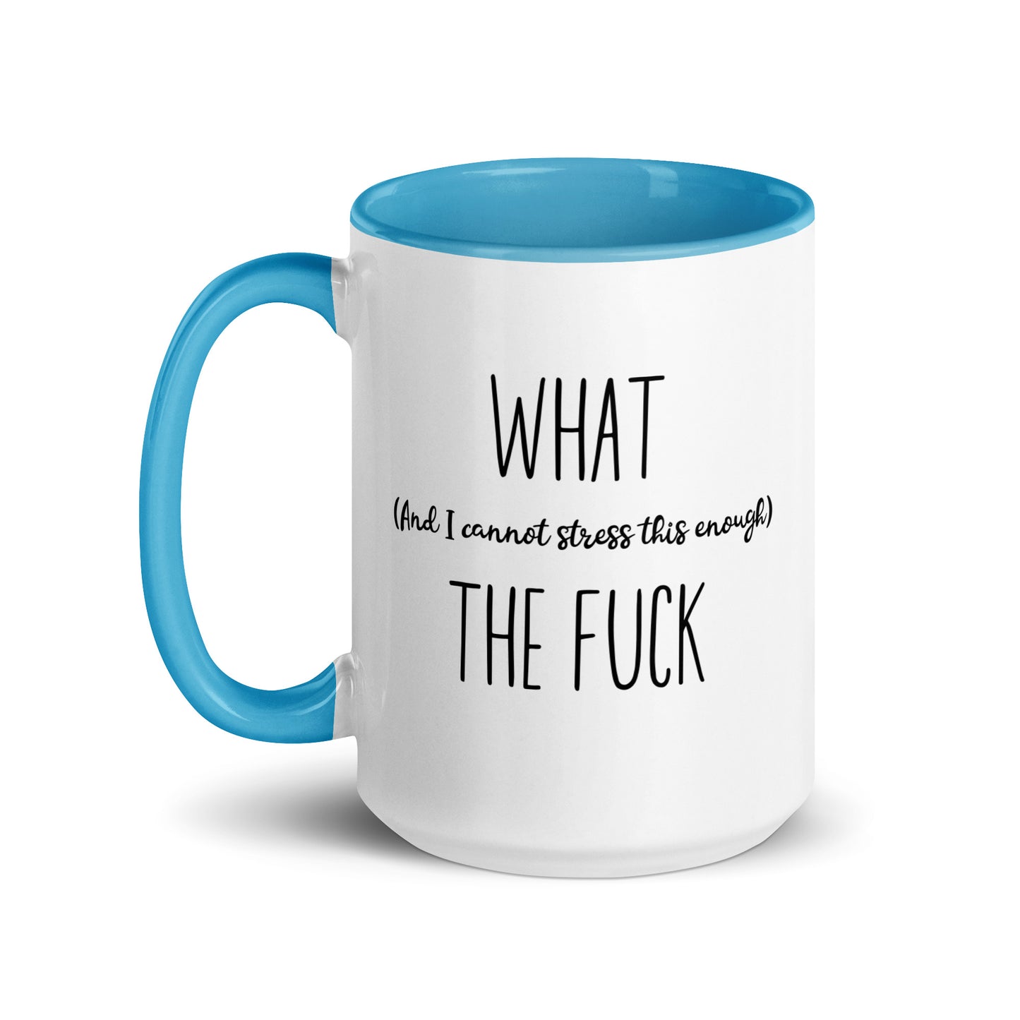 What the Fuck Coffee Mug