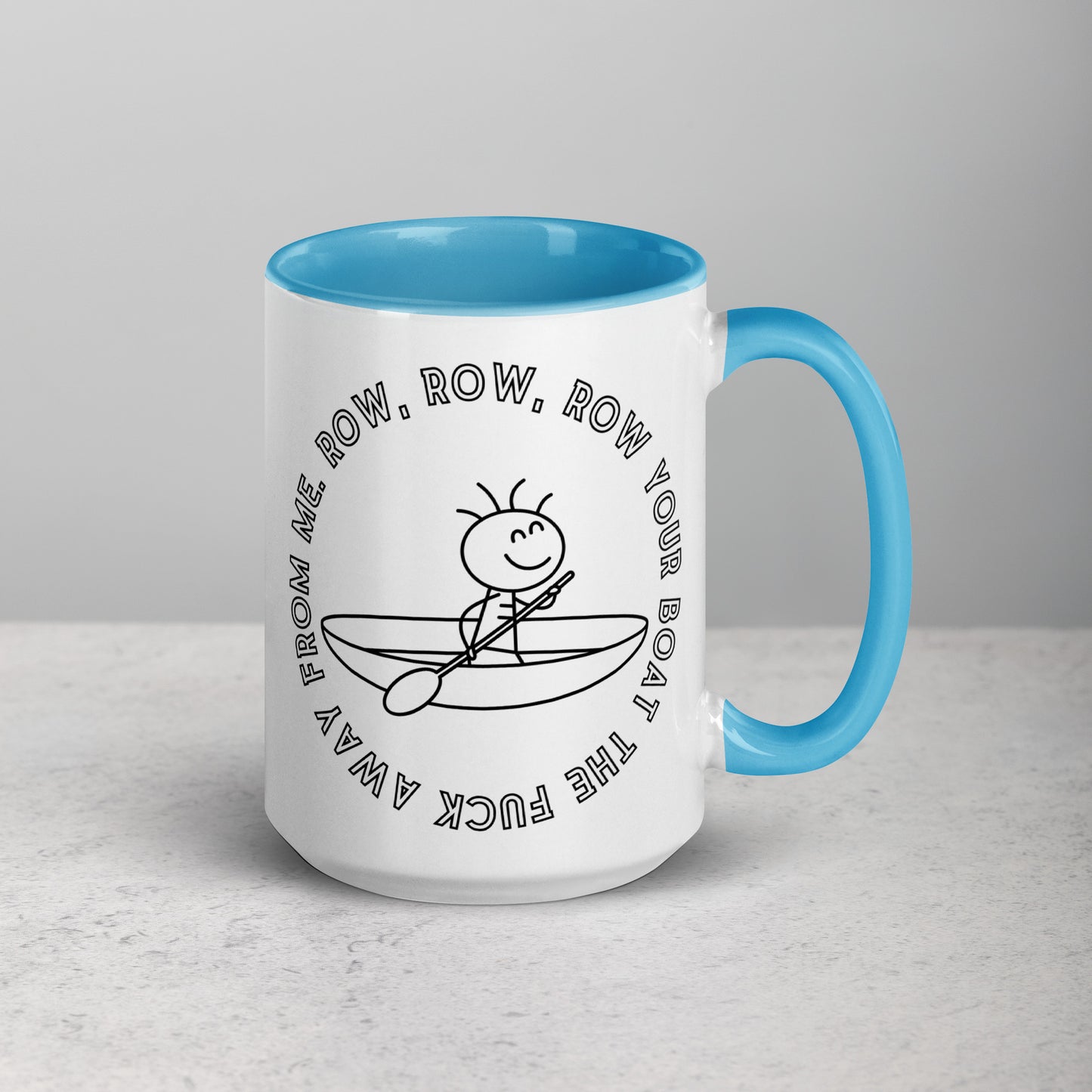 Row Your Boat the Fuck Away Coffee Mug