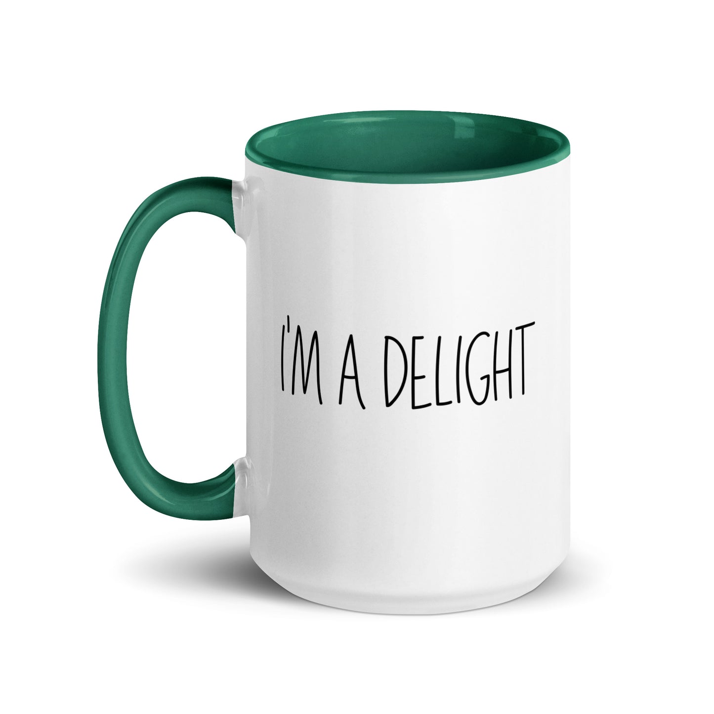 Im A Delight Boldly Stated Coffee Mug