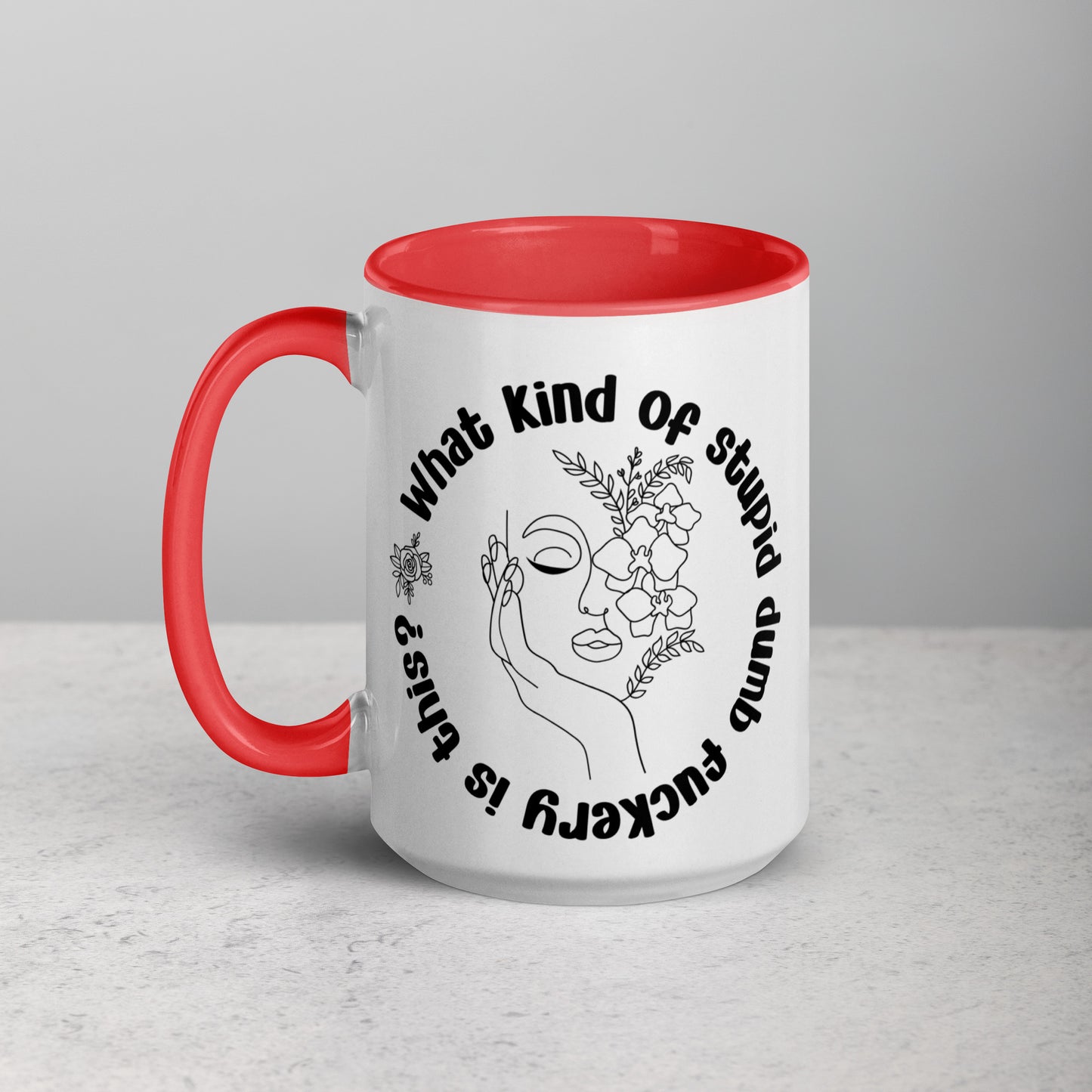 Stupid Dumbfuckery Coffee Mug