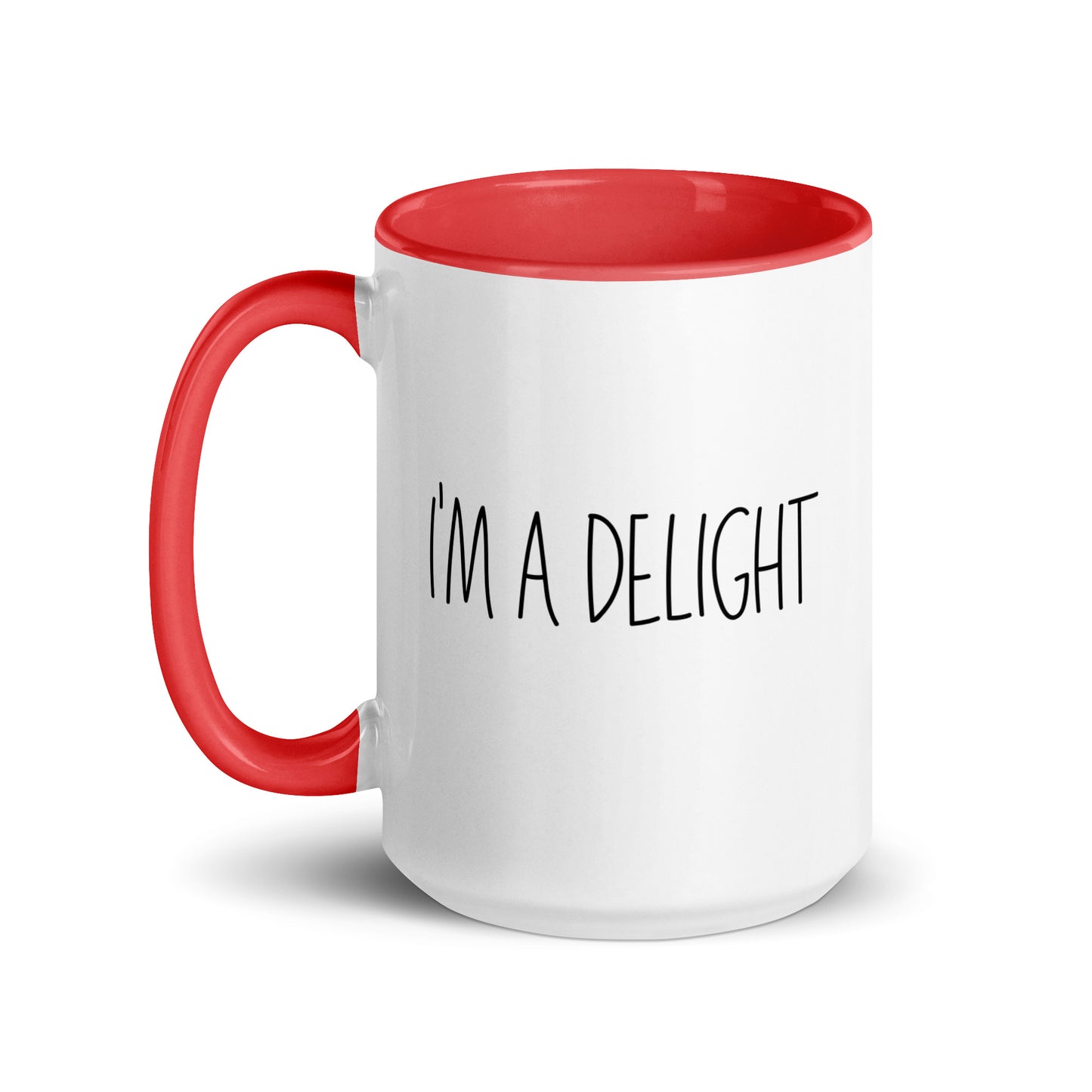 Im A Delight Boldly Stated Coffee Mug