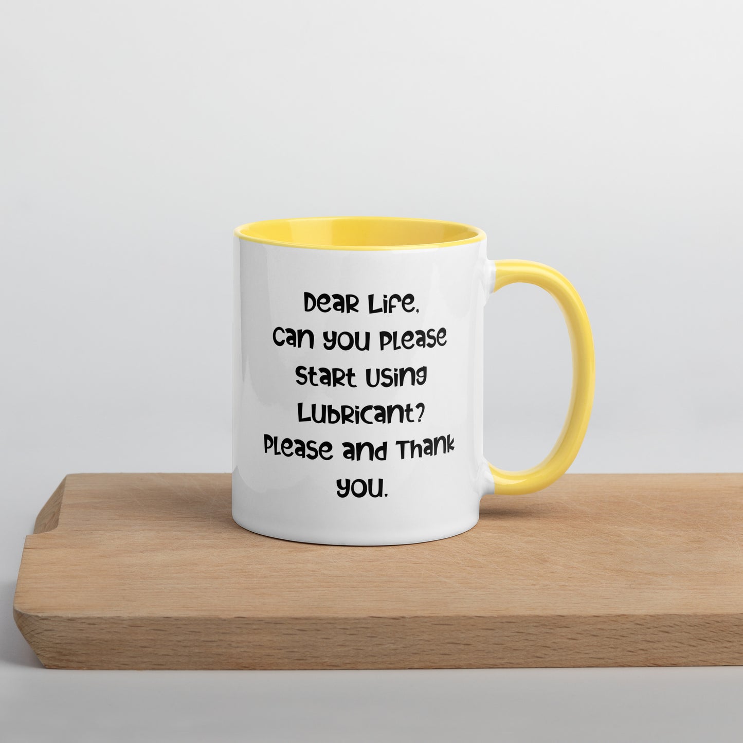 Life Please Use Lubircant Coffee Mug