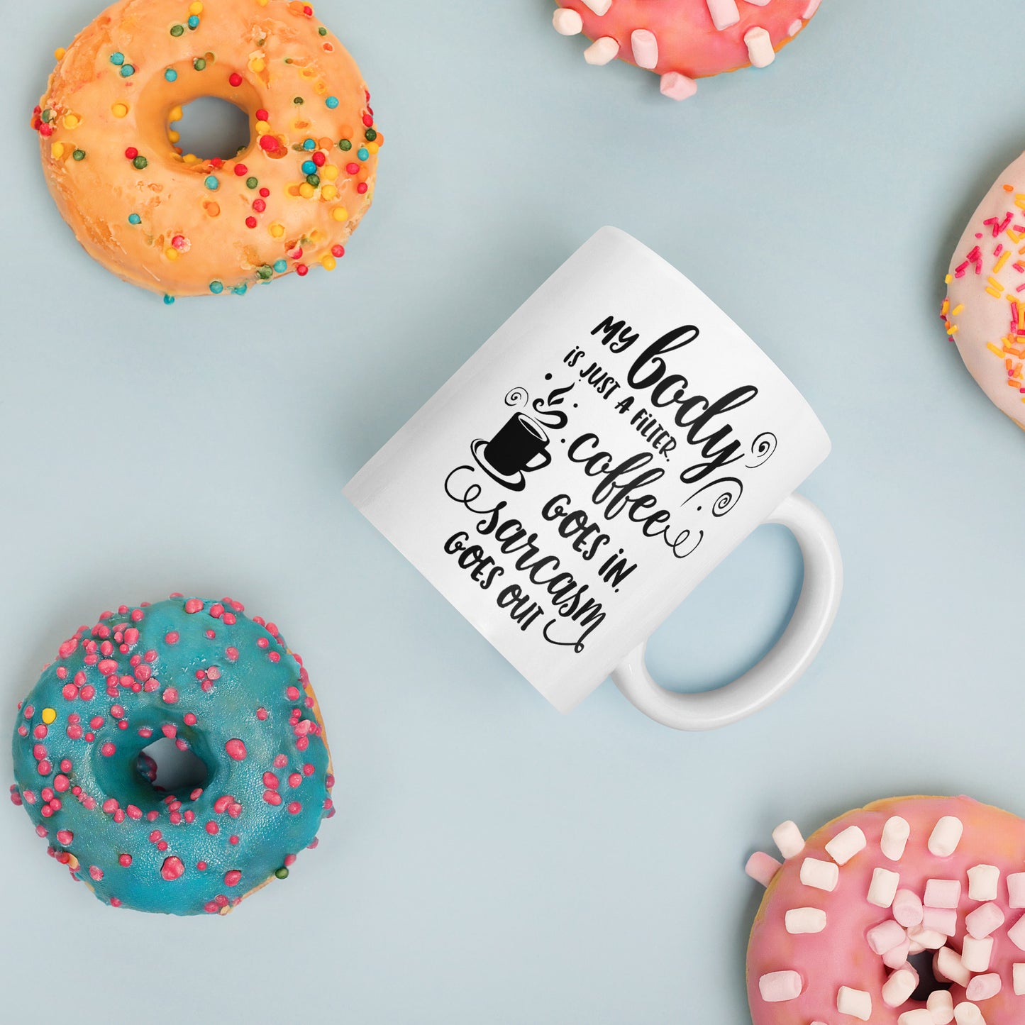 My Body is a Filter Coffee Mug