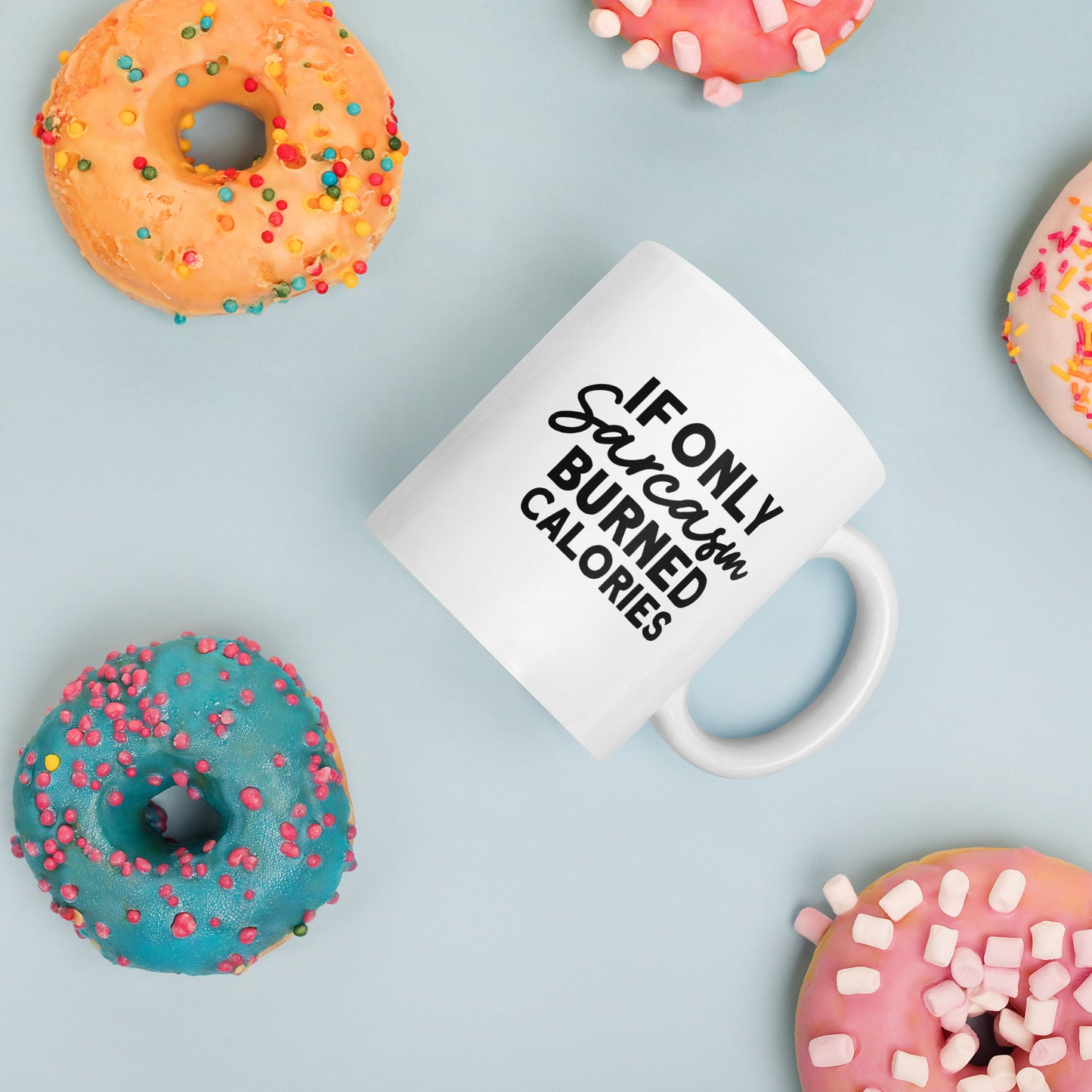 Sarcasm Burns Calories Coffee Mug