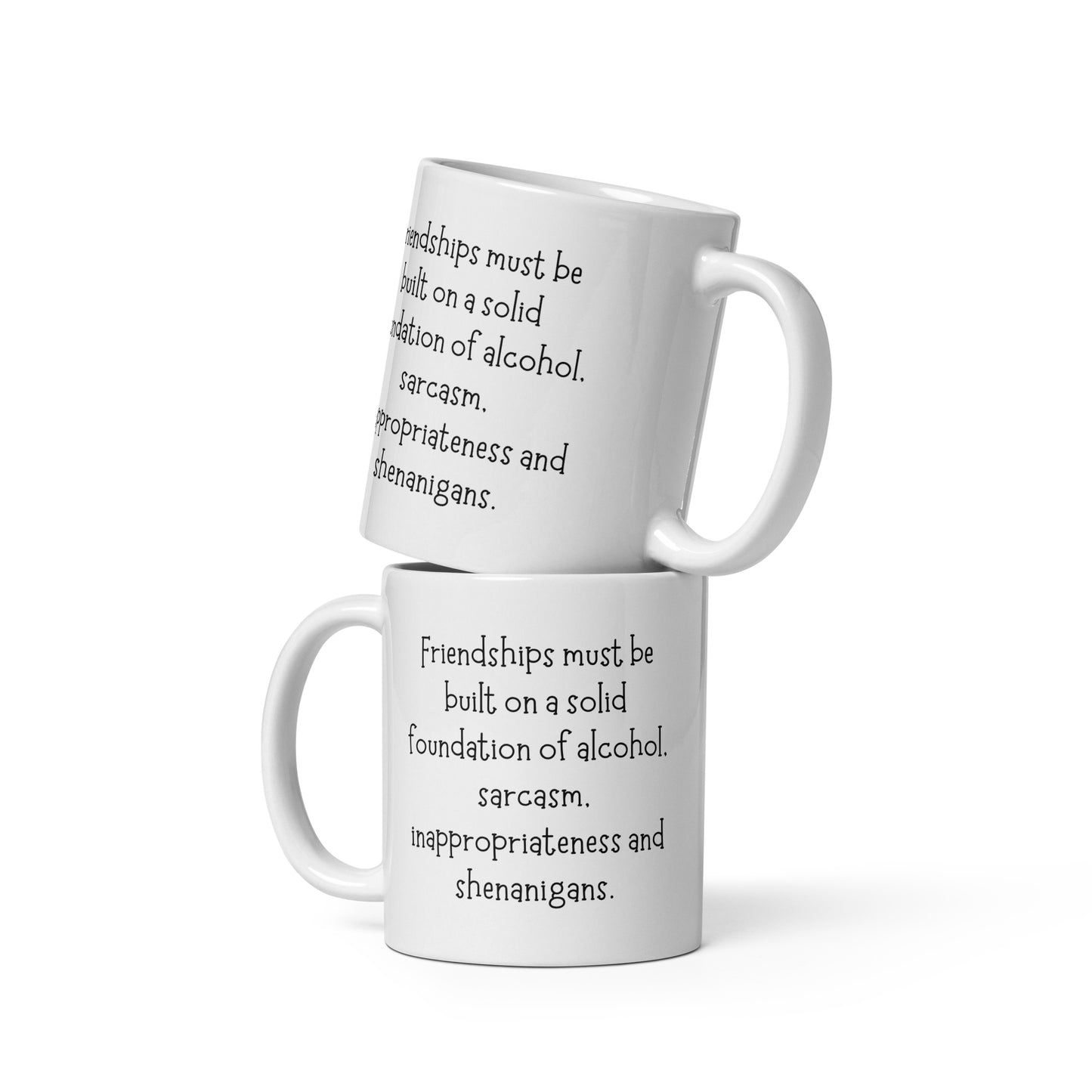 Friendships and Shenanigans Coffee Mug
