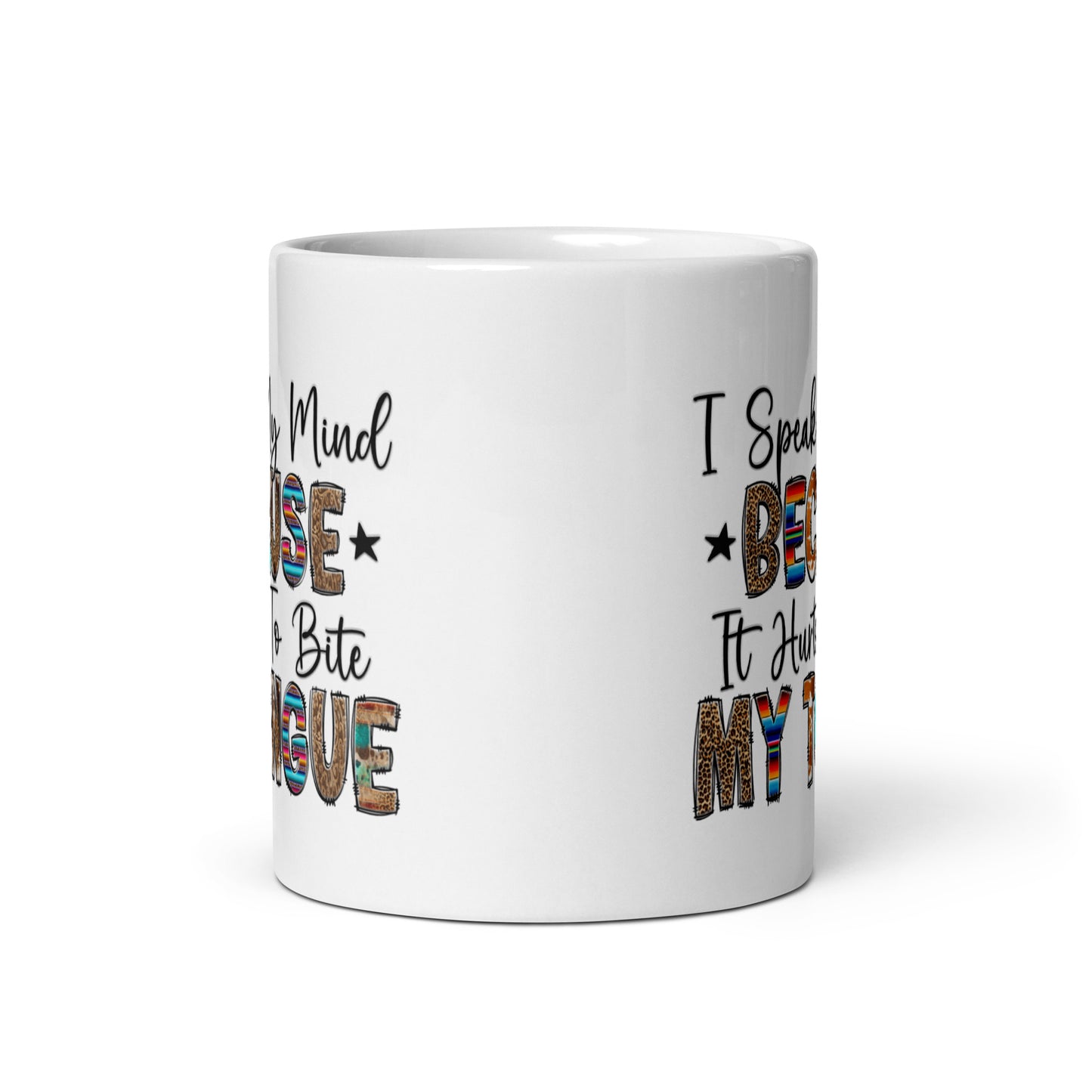 Speaking My Mind Coffee Mug