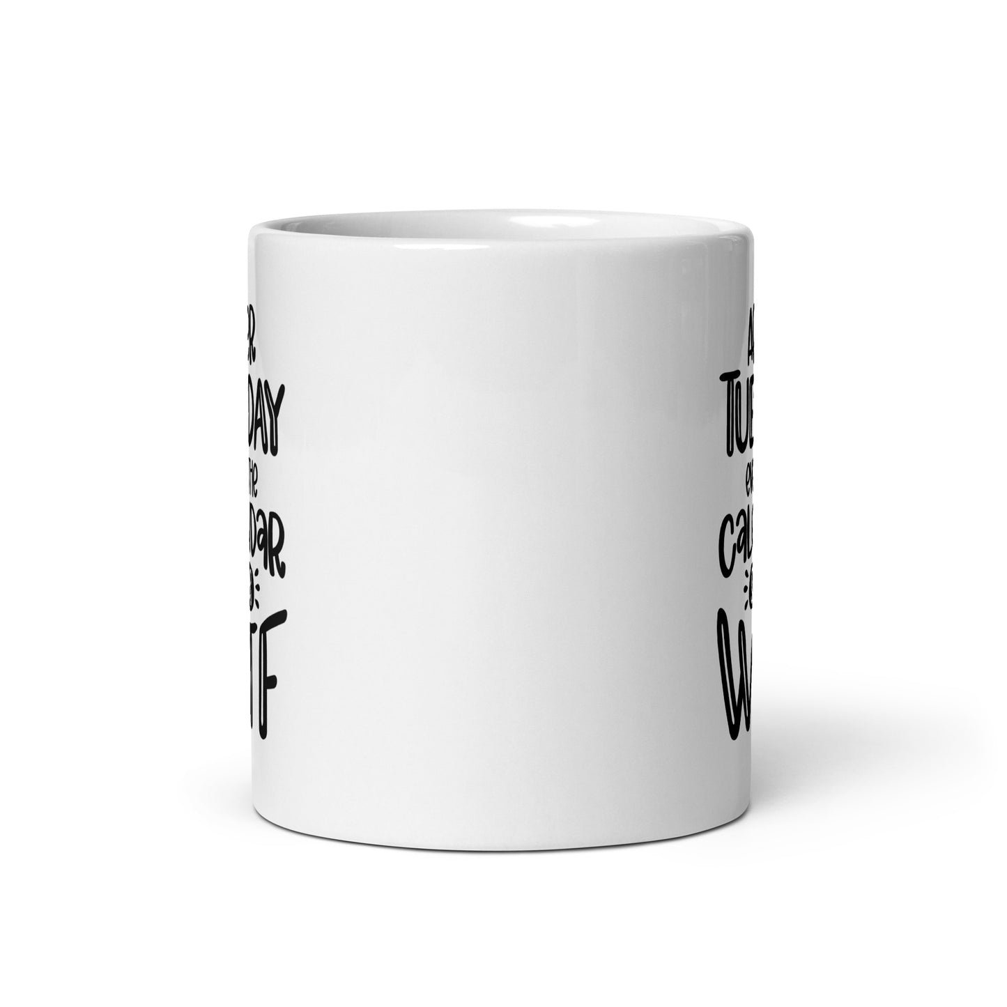 WTF After Monday Coffee Mug