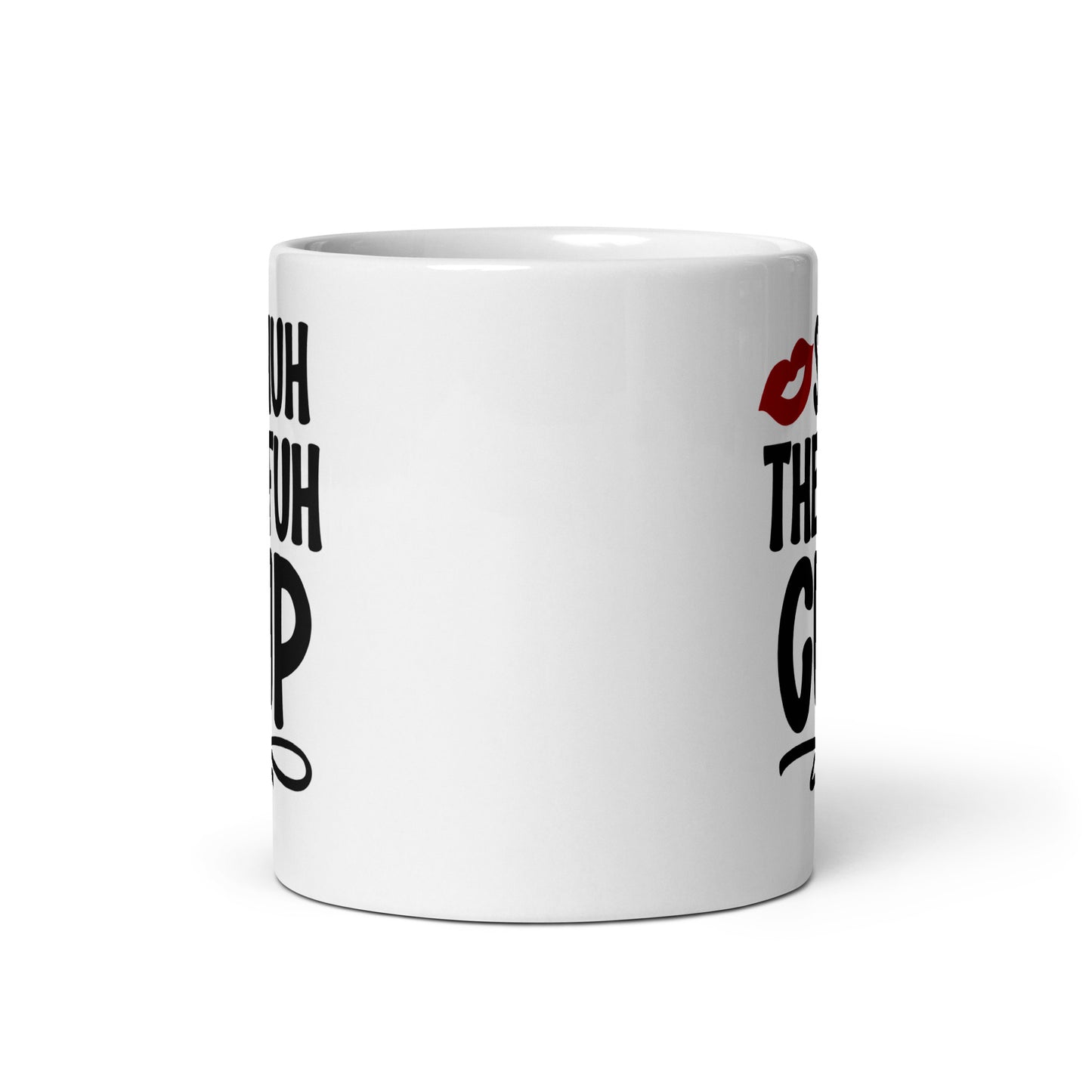 Shuh the Fuh Cup Coffee Mug
