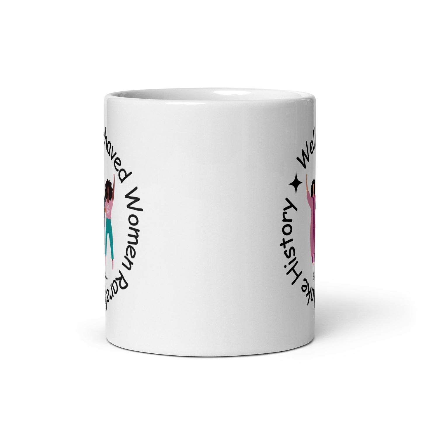 Misbehave and Make History Coffee Mug