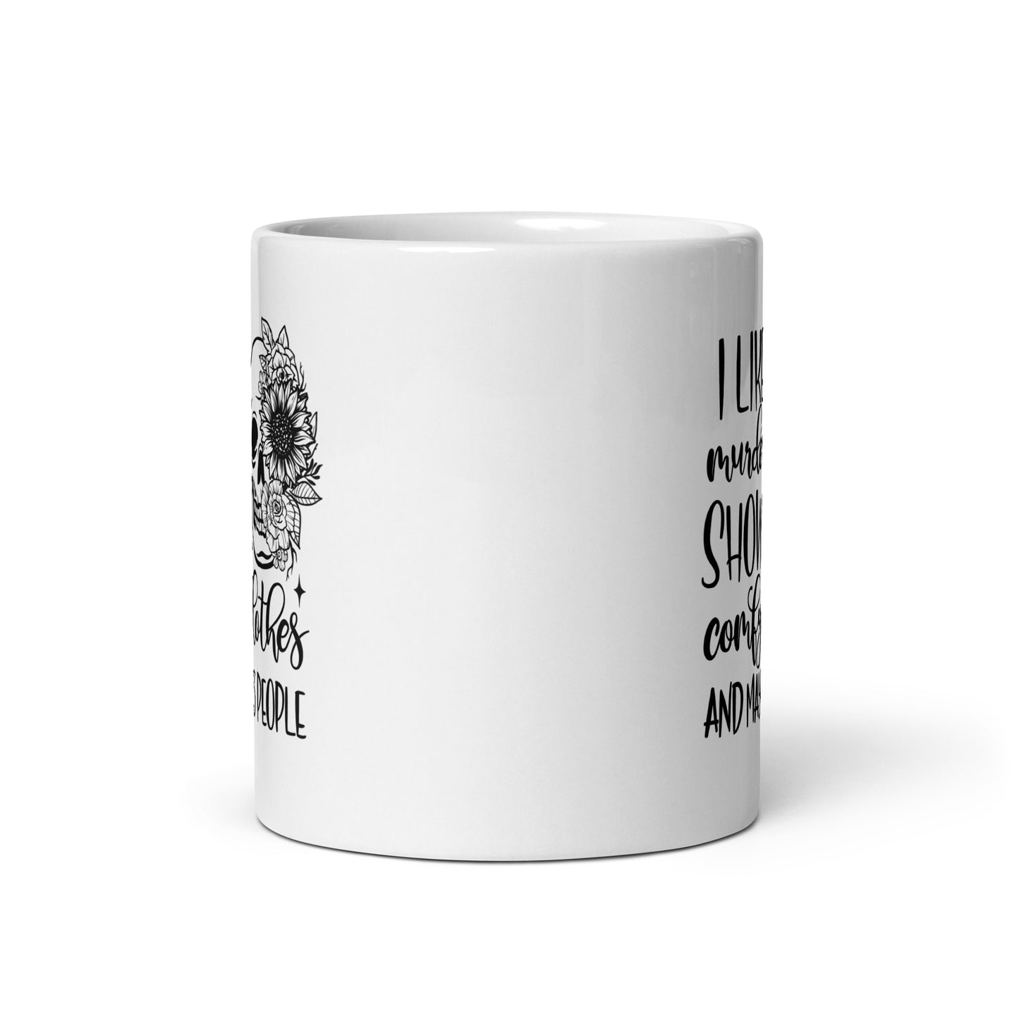 Murder Shows and Comfy Clothes Coffee Mug
