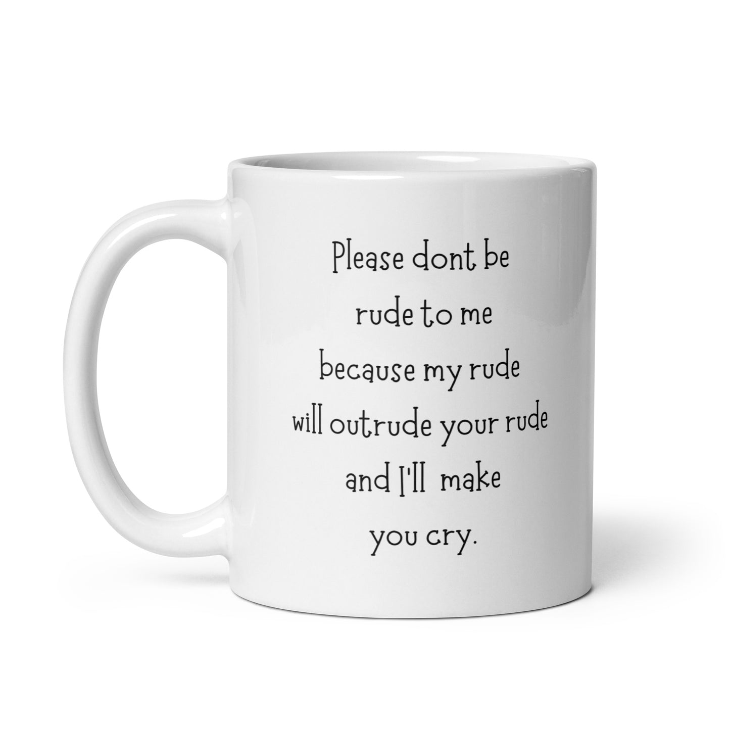 I'll Out-Rude Your Rude Coffee Mug