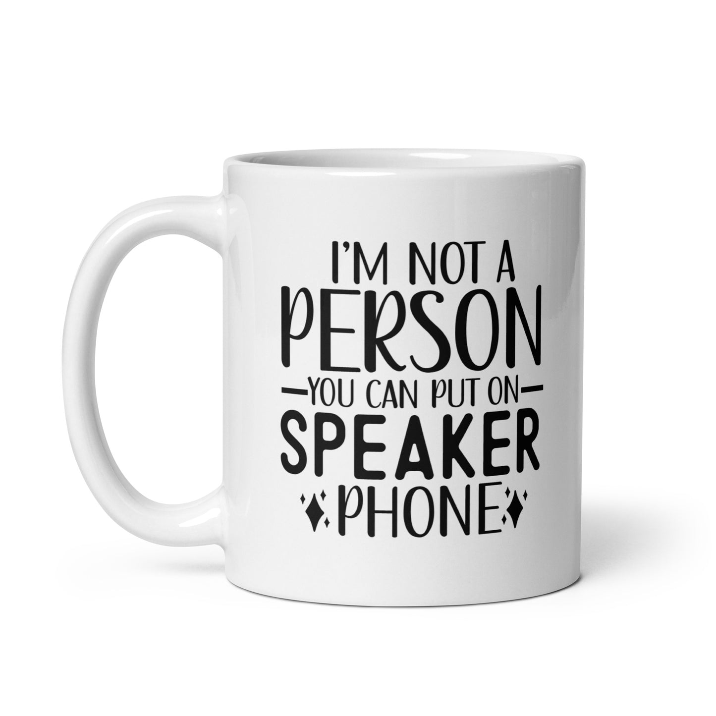 No Speaker Phone Coffee Mug