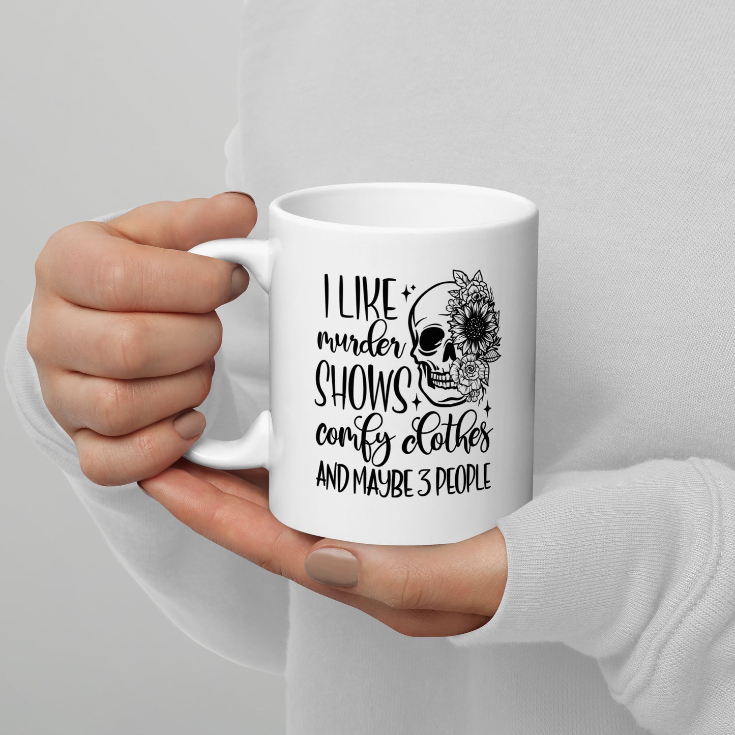 Murder Shows and Comfy Clothes Coffee Mug