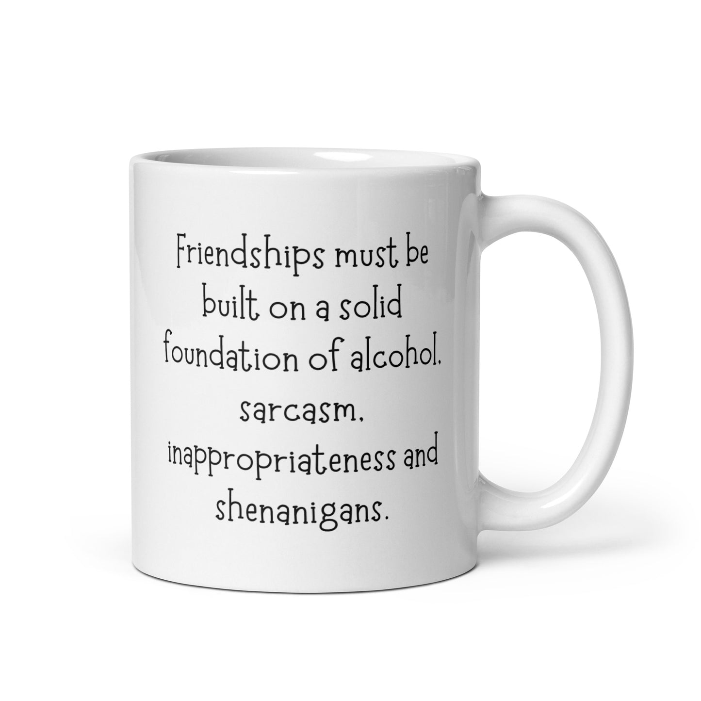 Friendships and Shenanigans Coffee Mug