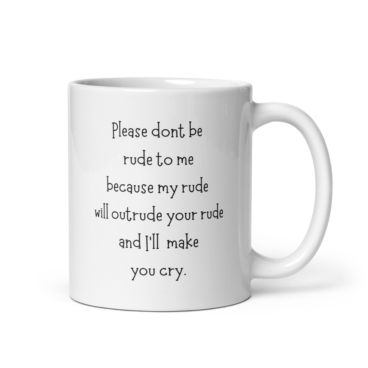 I'll Out-Rude Your Rude Coffee Mug
