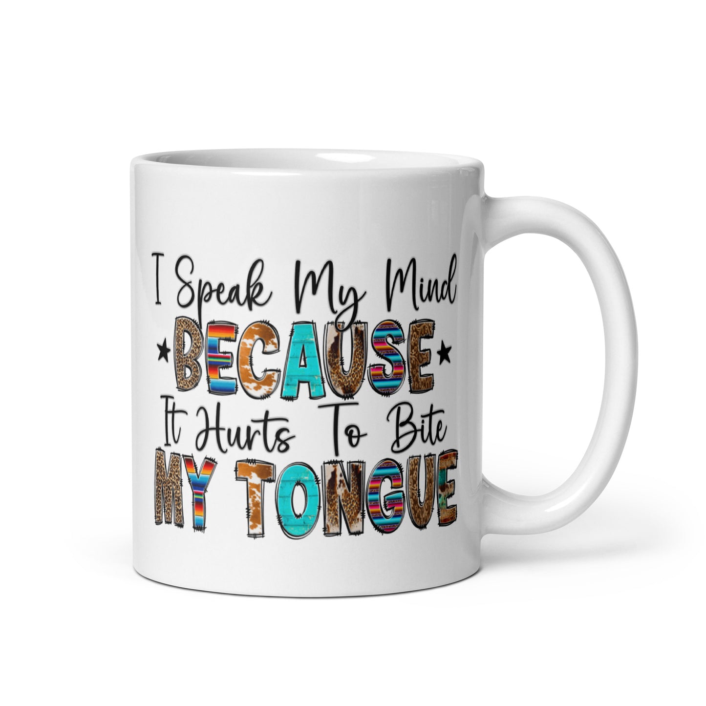 Speaking My Mind Coffee Mug