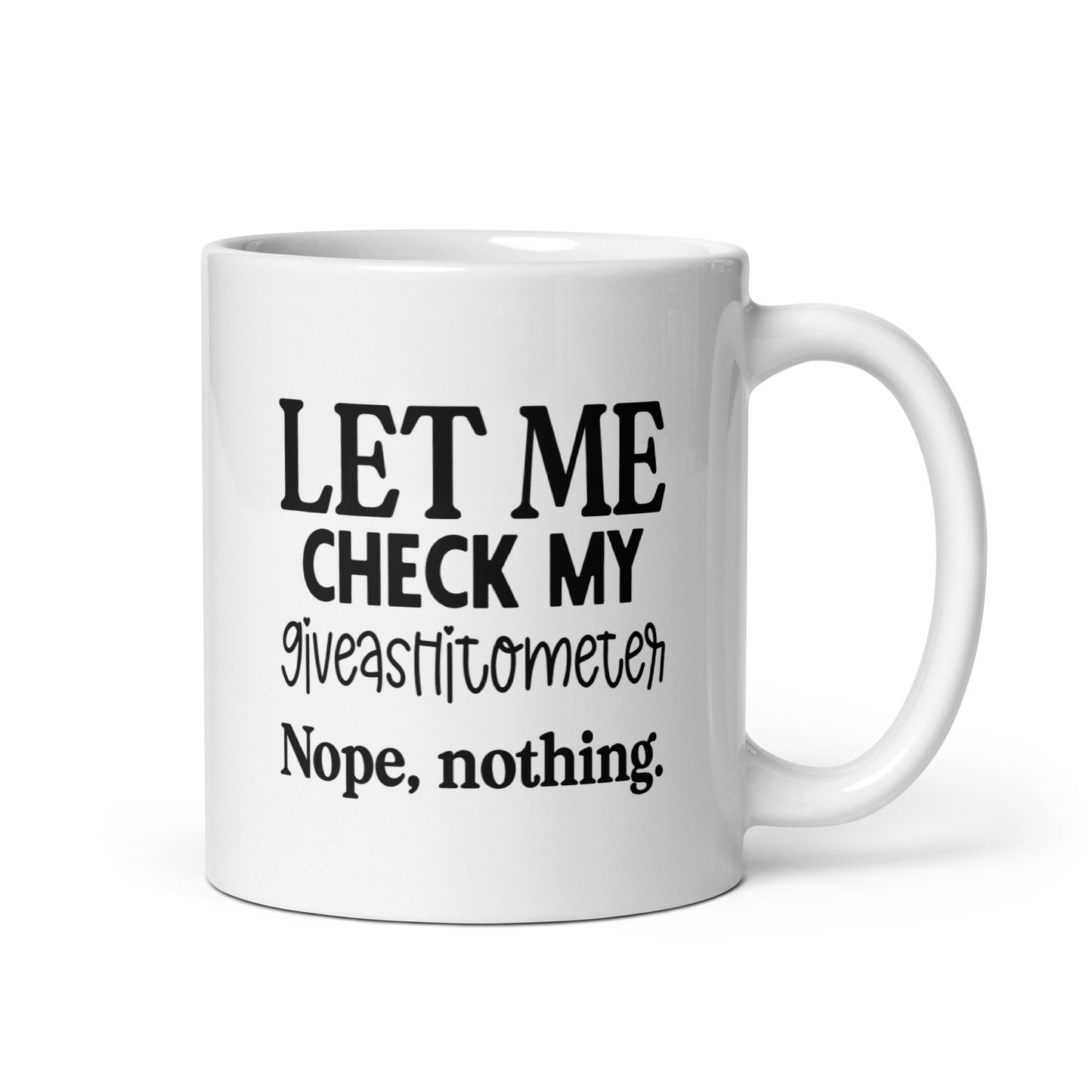 Check My Giveashitometer Coffee Mug