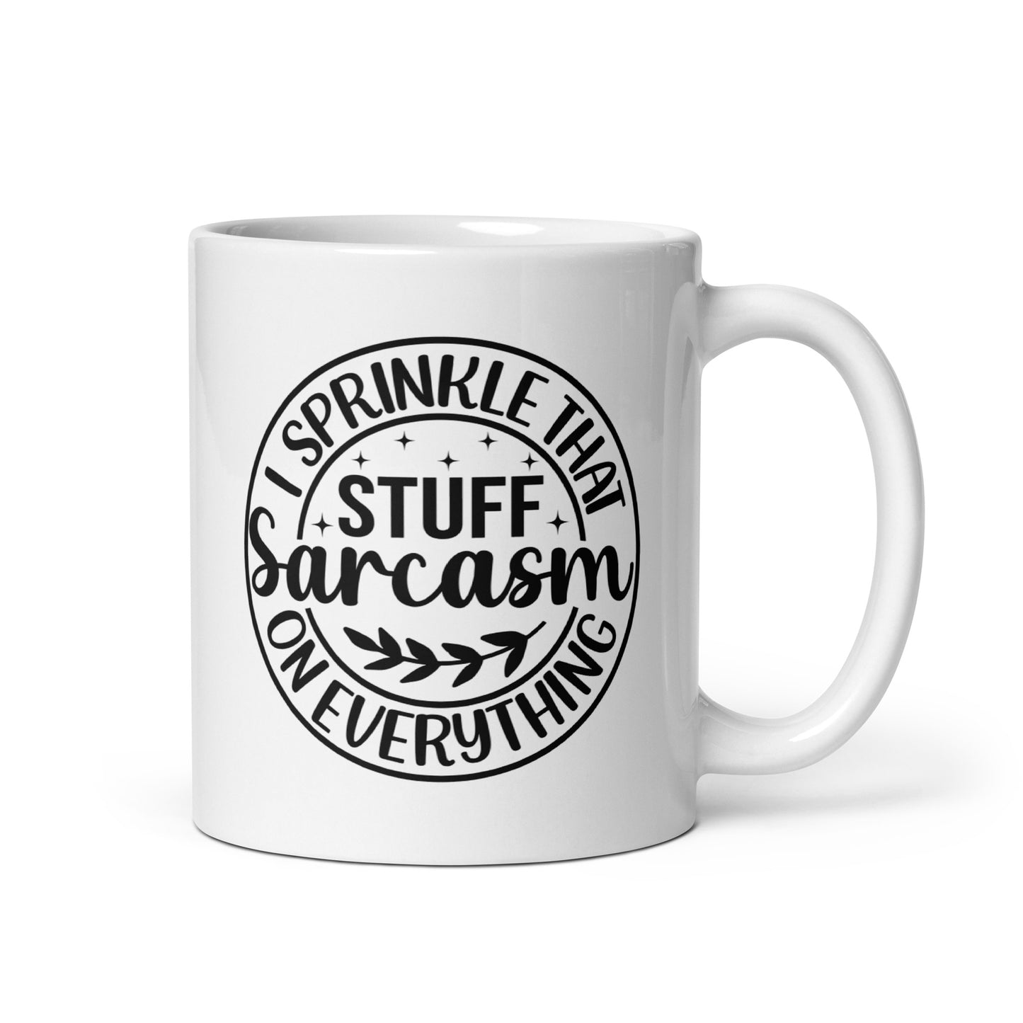 Sprinkle Sarcasm on Everything Coffee Mug