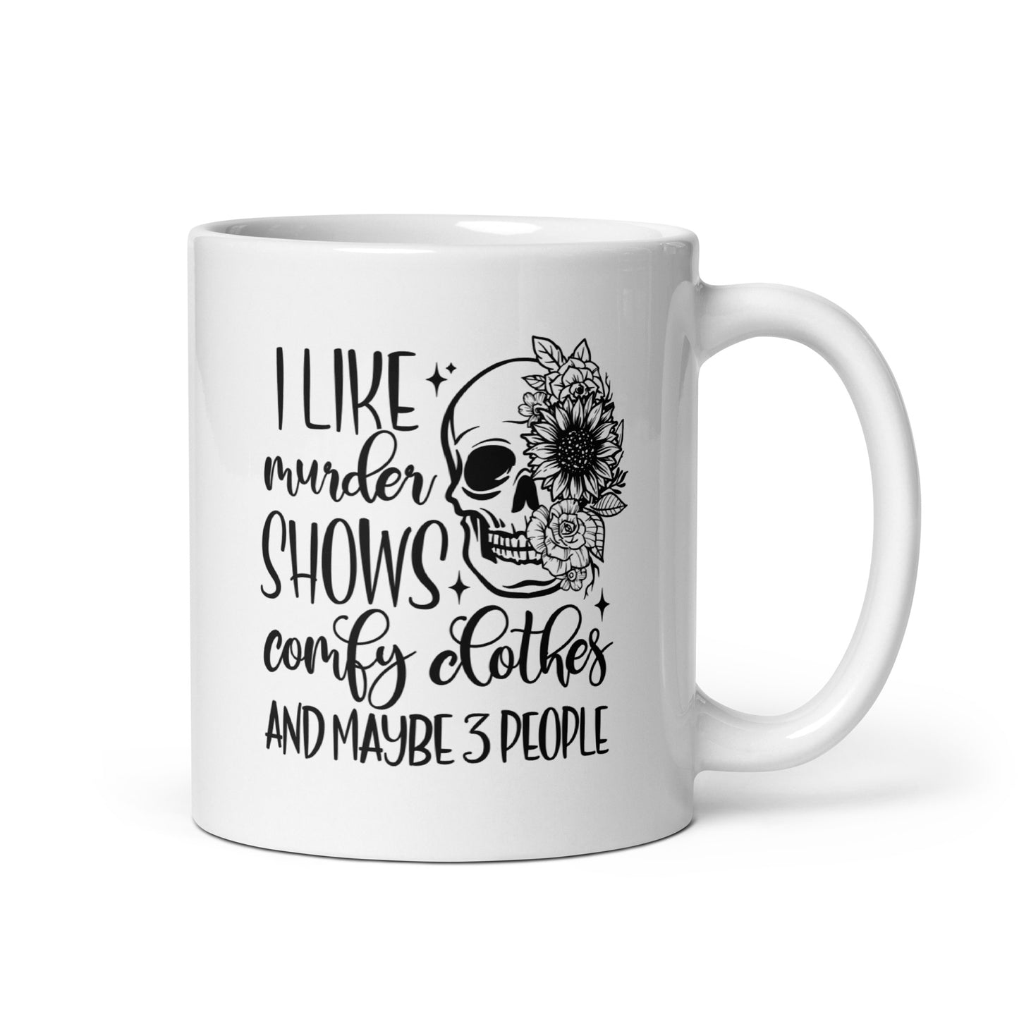 Murder Shows and Comfy Clothes Coffee Mug