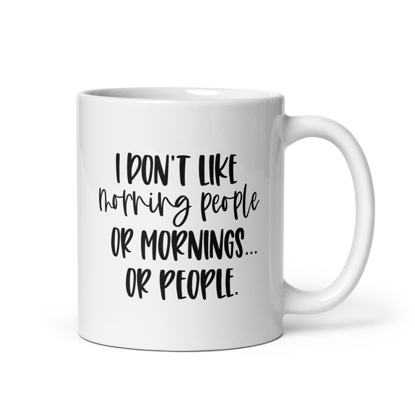 No Mornings or People Coffee Mug