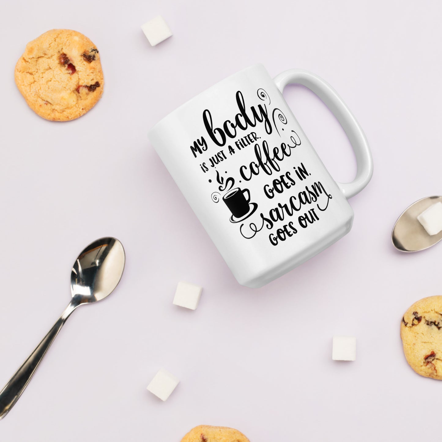 My Body is a Filter Coffee Mug