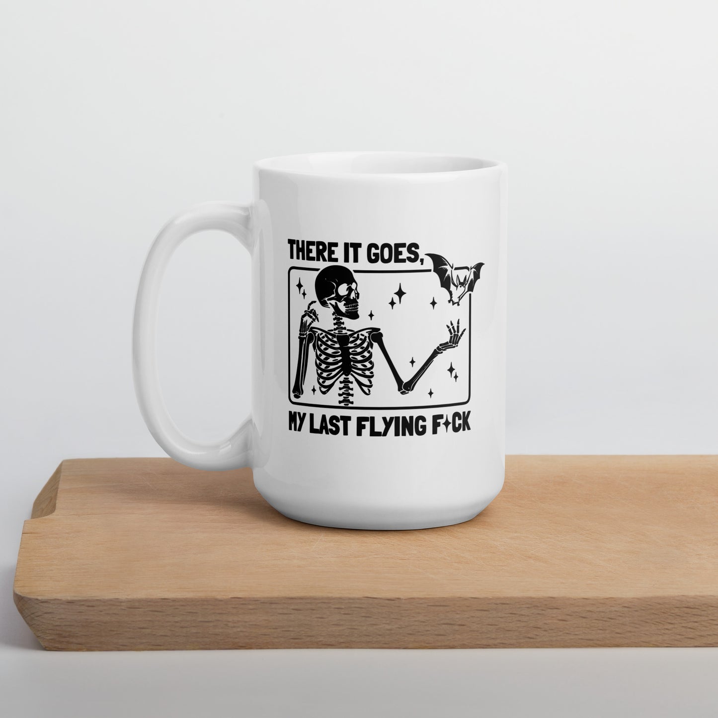 My Last Flying F*ck Coffee Mug