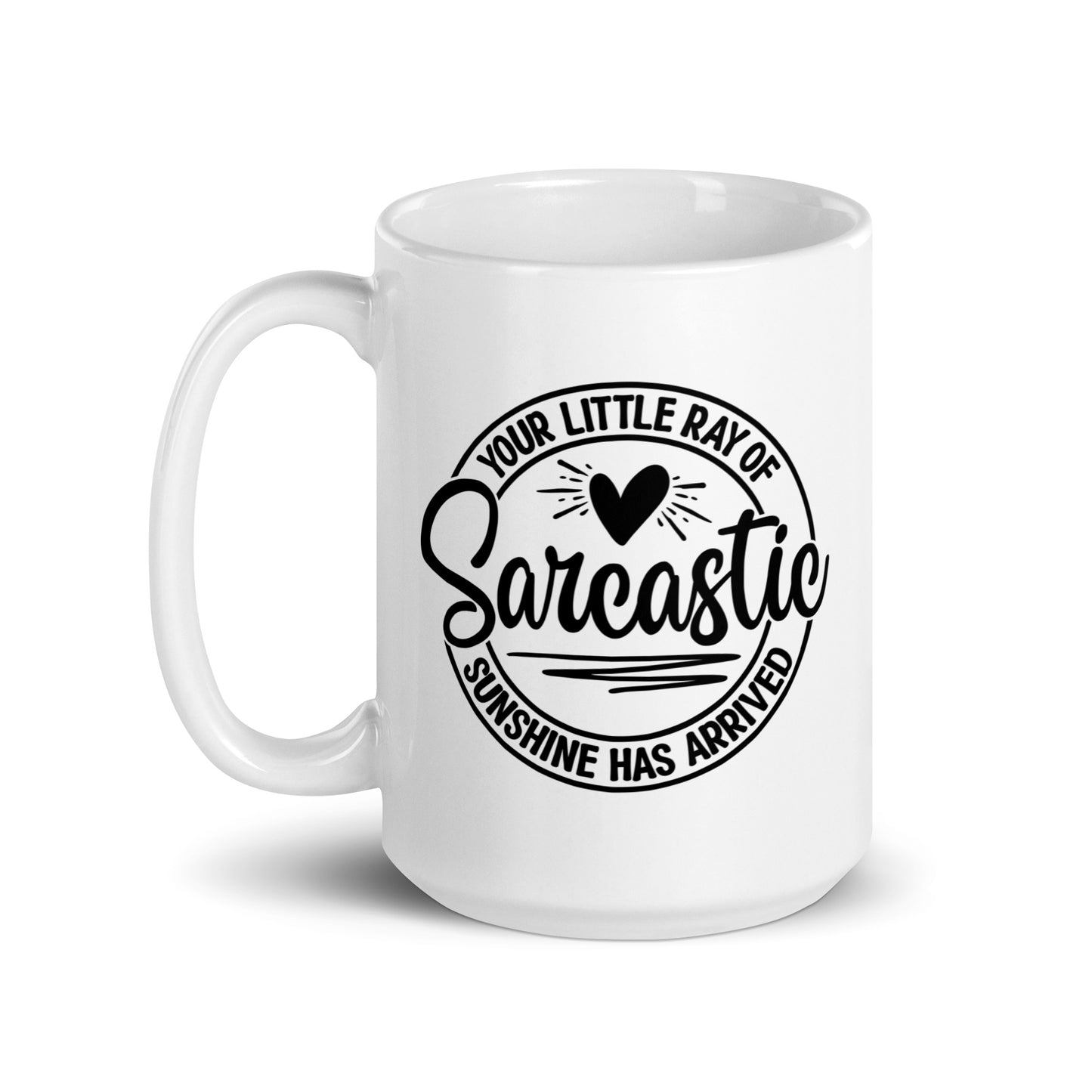 Ray of Sarcastic Sunshine Coffee Mug