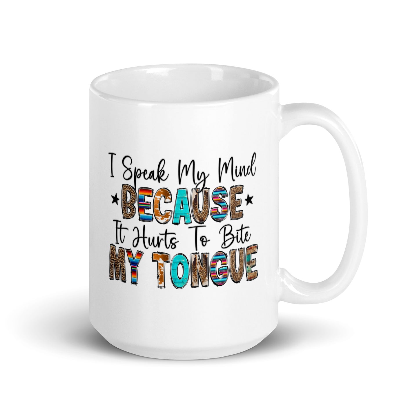 Speaking My Mind Coffee Mug