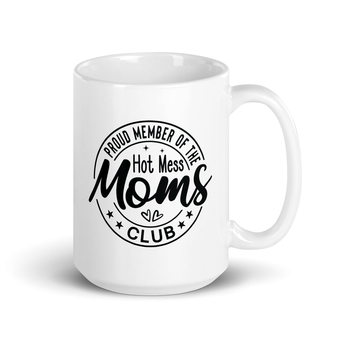 Hot Mess Moms Club Coffee Mug