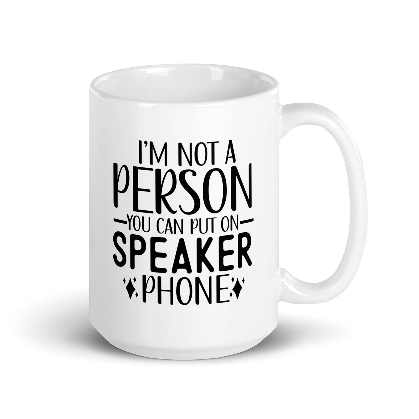 No Speaker Phone Coffee Mug