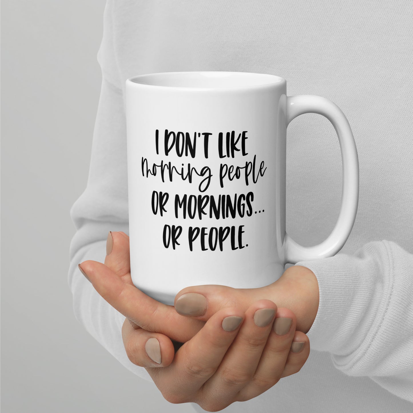 No Mornings or People Coffee Mug