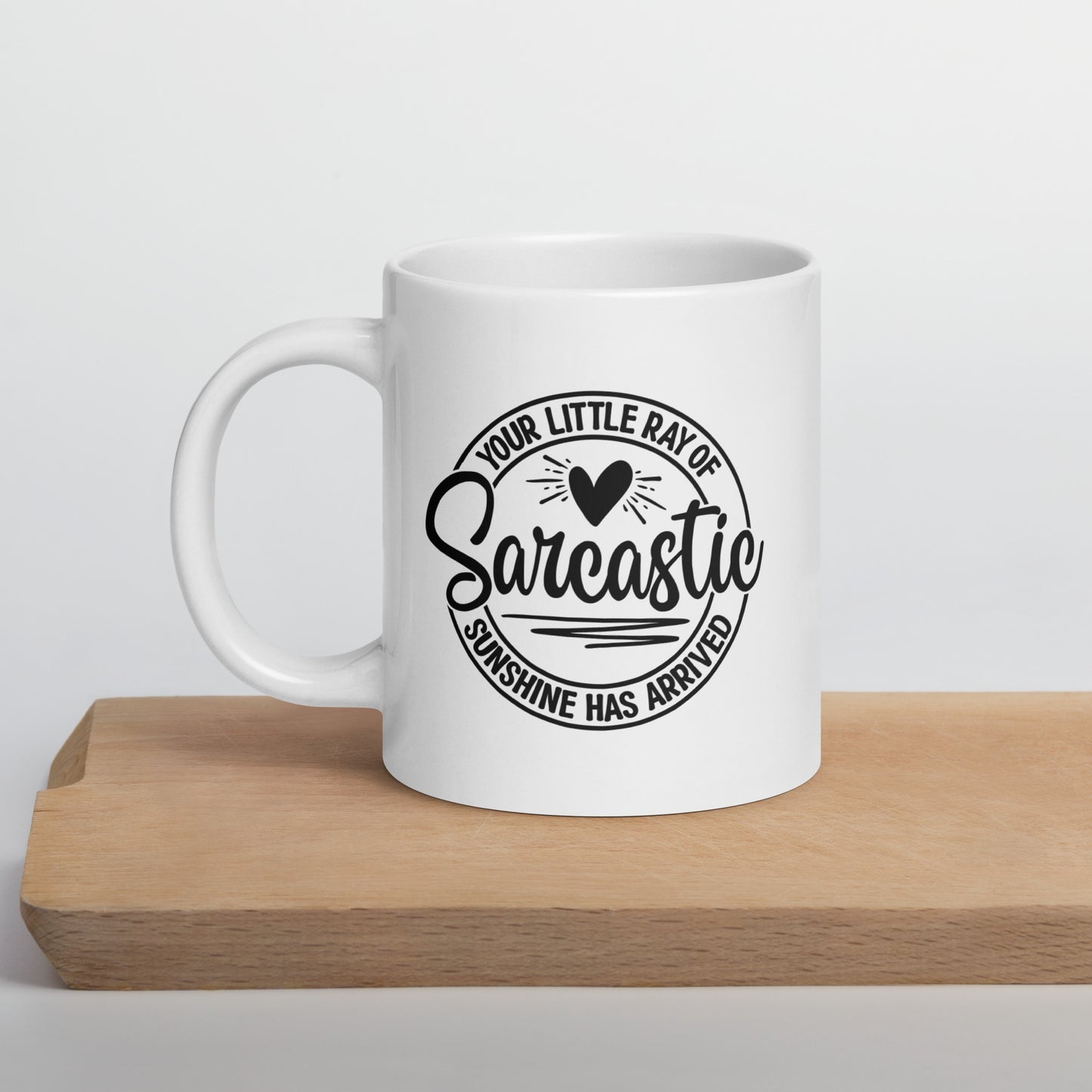 Ray of Sarcastic Sunshine Coffee Mug